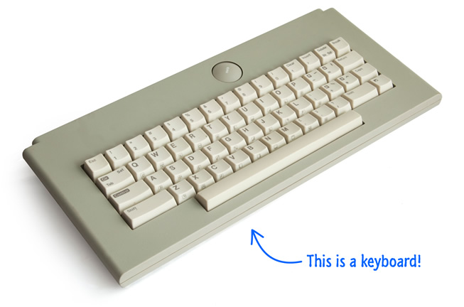 Look! It's a keyboard.