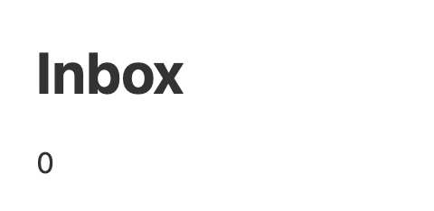 A page with the heading Inbox followed by a stray number 0 below it