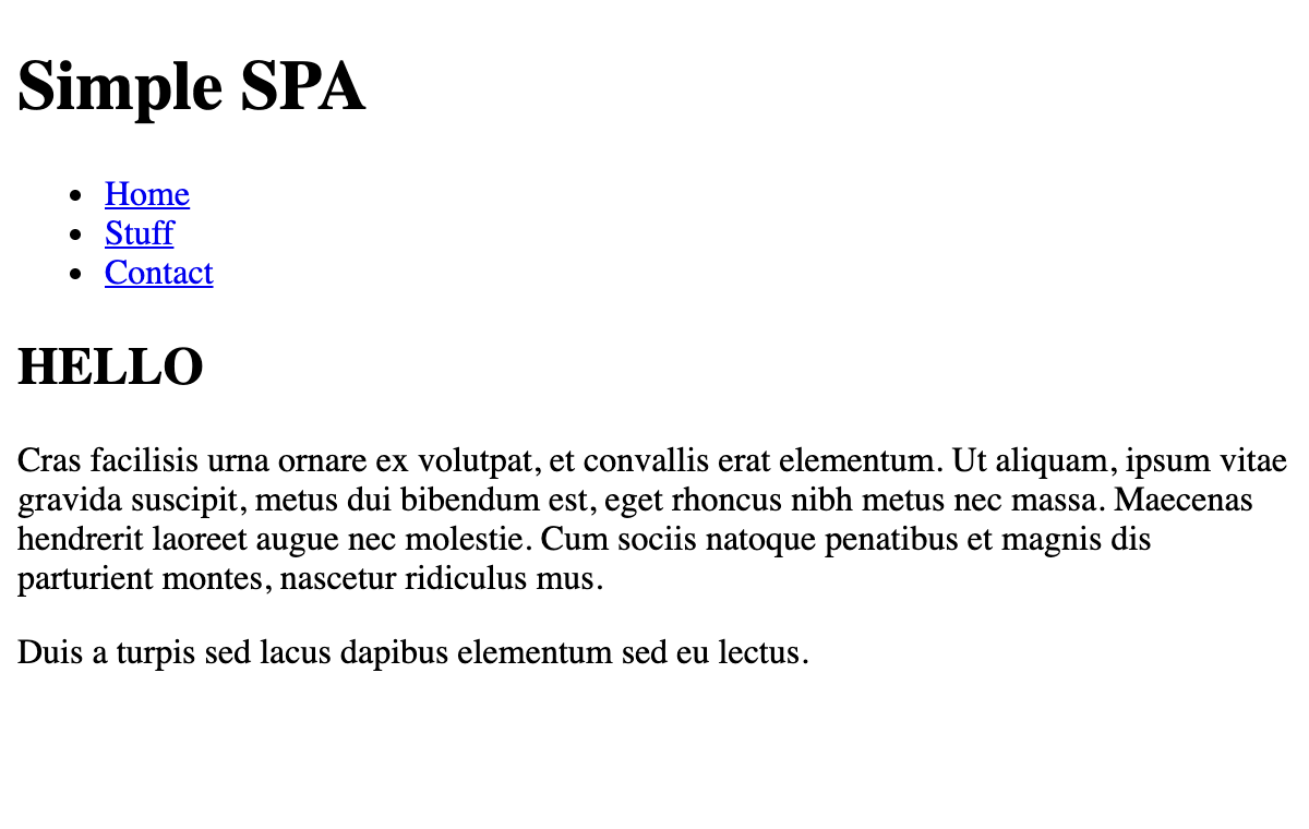 An unstyled page with the title Simple SPA, three links named Home, Stuff, and Contact, and some home page text