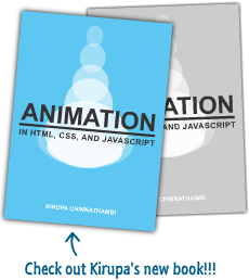 Check out Kirupa's new book about animation using html, css, and javascript!